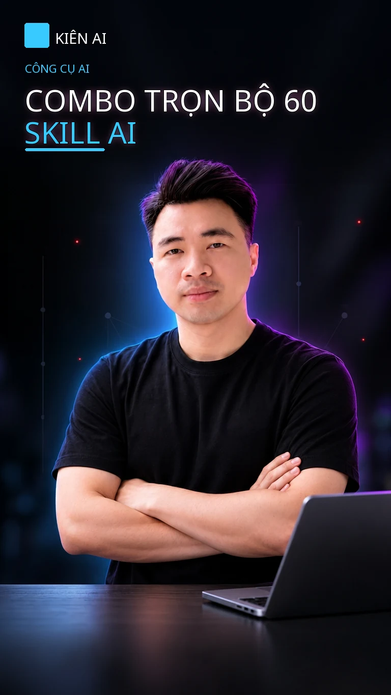 Combo Trọn Bộ 60 Skill AI